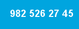 982 526 27 45